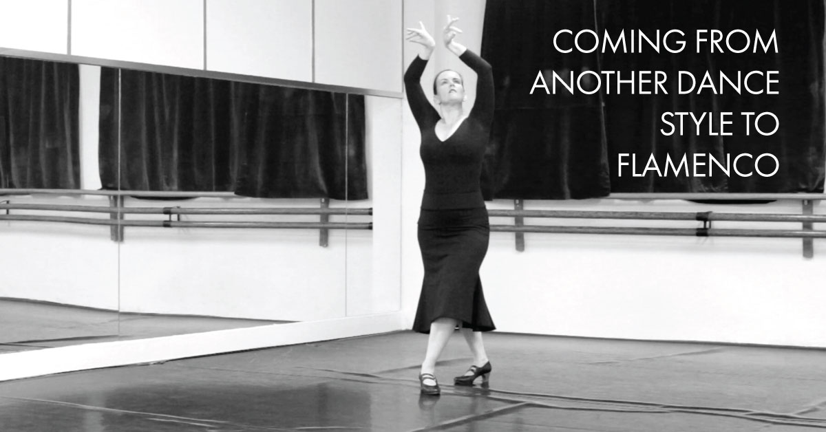 Coming from another dance style to flamenco | www.flamencobites.com