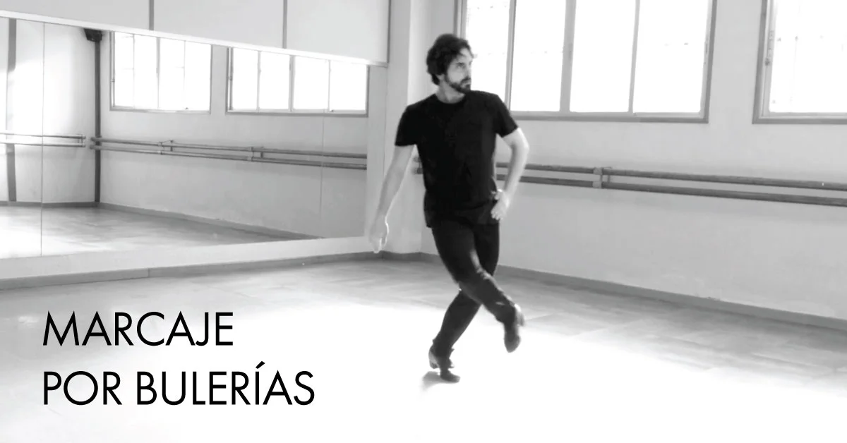 Marcaje por bulerias - Marking step for bulerias | flamencobites.com
