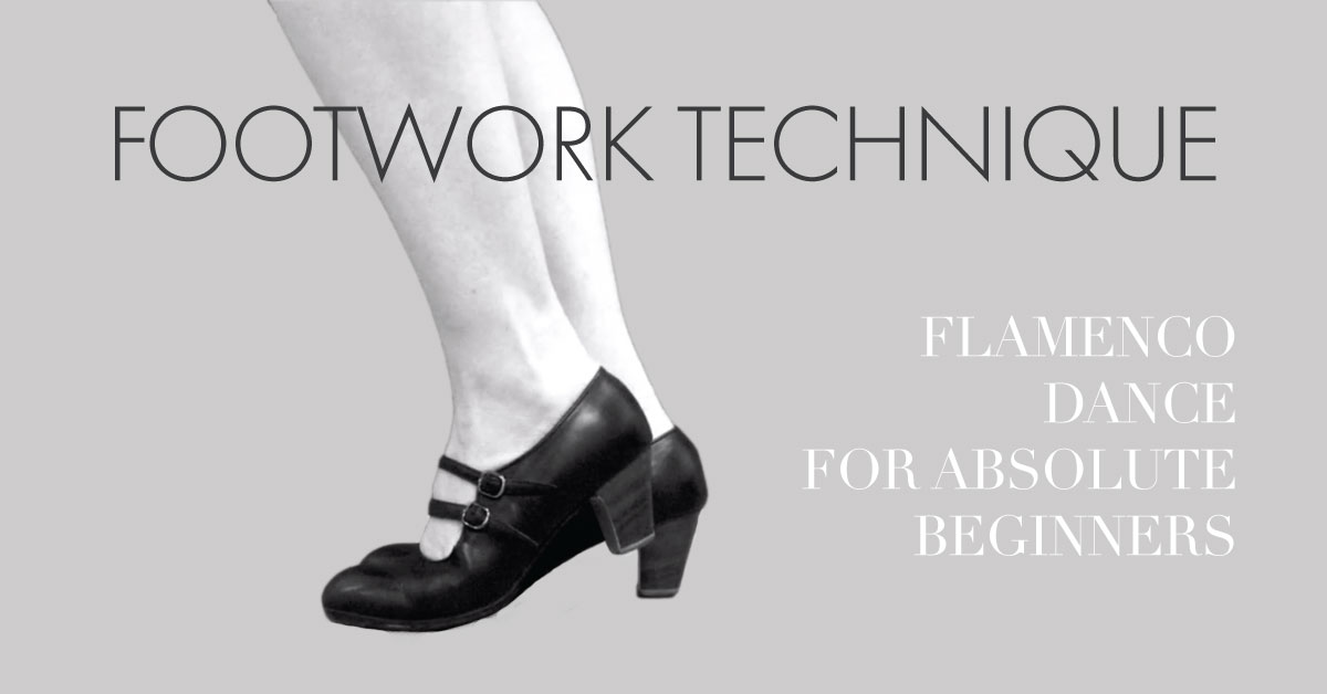 Flamenco dance for absolute beginners {flamenco footwork} | www.flamencobites.com