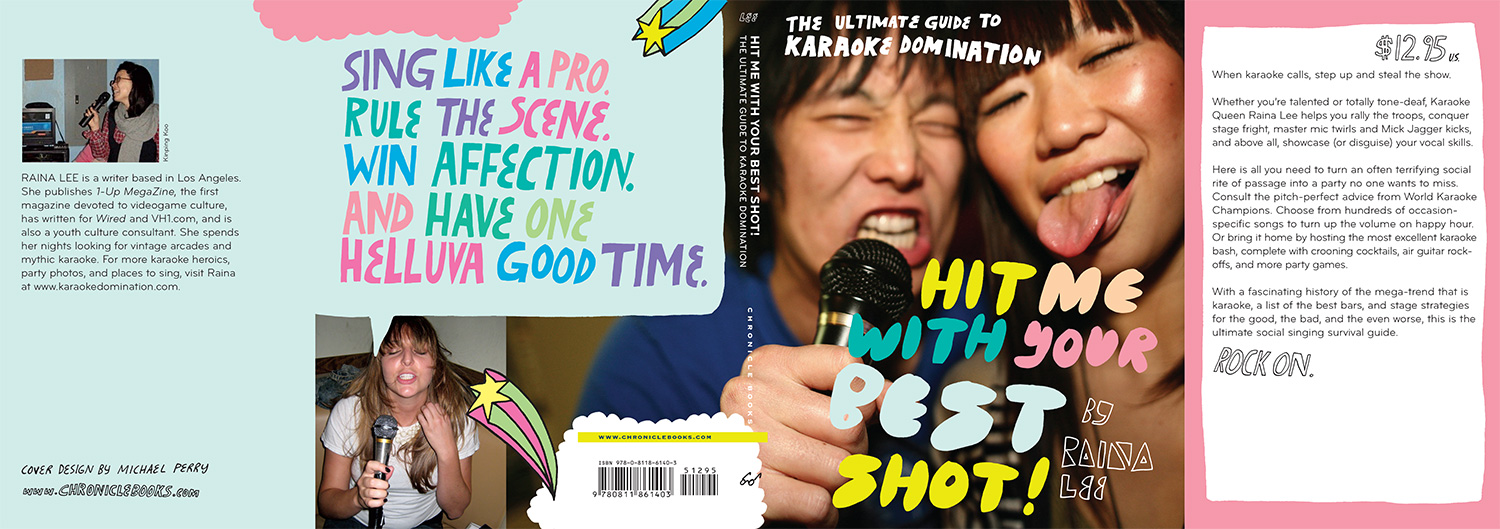  Hit Me With Your Best Shot The Ultimate Guide to Karaoke Domination Chronicle Books 2007 