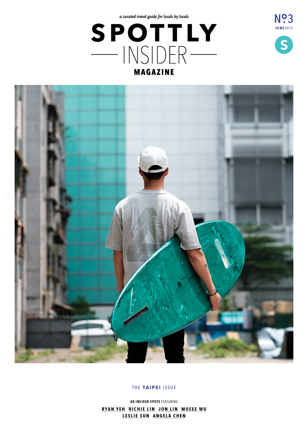  Spottly Insider Magazine The Taipei Issue June 2015 