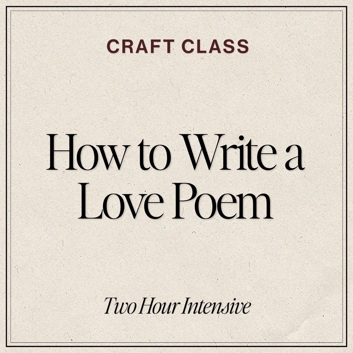 How to Write a Love Poem