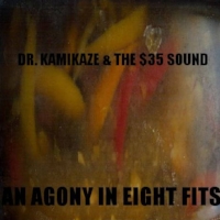 "Fit the Third: Boxes, Portmanteaus, and Bags" by Dr. Kamikaze and the $35 Sound from An Agony in Eight Fits
