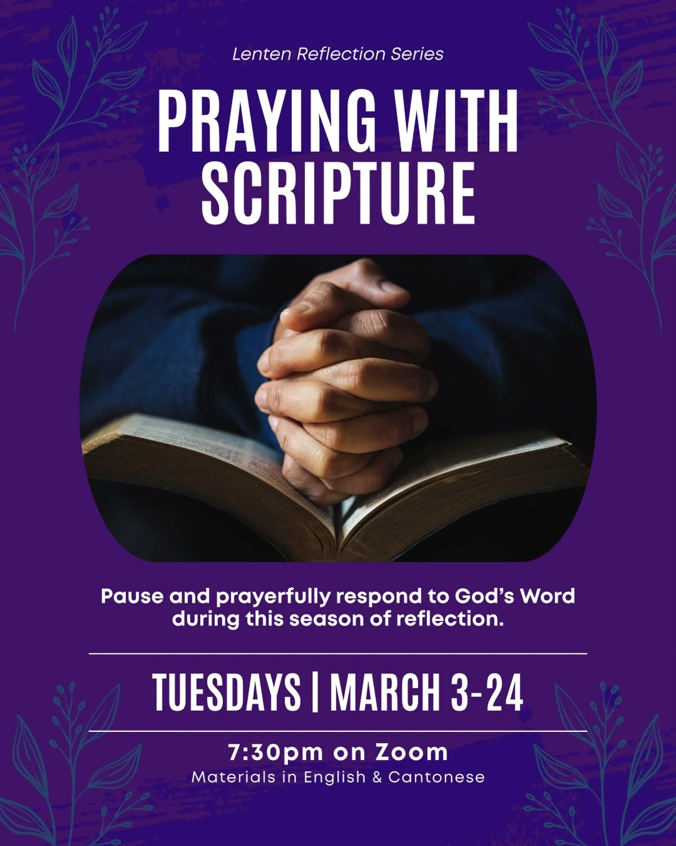 Join us for our Tuesday Lenten Reflection Series: &ldquo;Praying With Scripture&rdquo; 🙏📖

🕥 March 3&ndash;24 | 7:30 pm | on Zoom

During Lent, we intentionally pause to seek restoration with God and deeper communion with the Lord through prayer, 