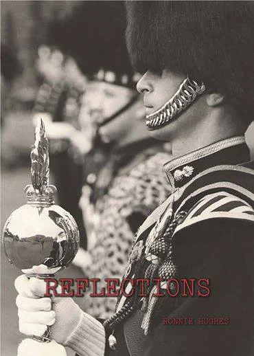 REFLECTIONS; RONNIE HUGHES