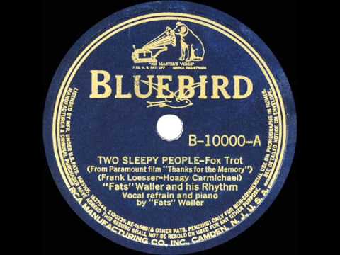 Two Sleepy People; Fats Waller