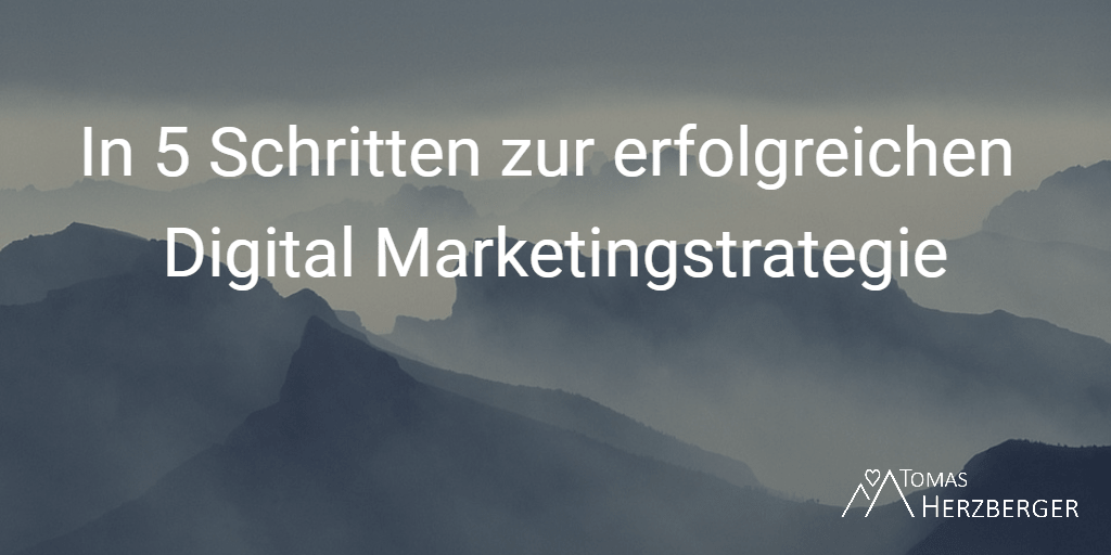 In 5 Schritten zur erfolgreichen Marketingstrategie