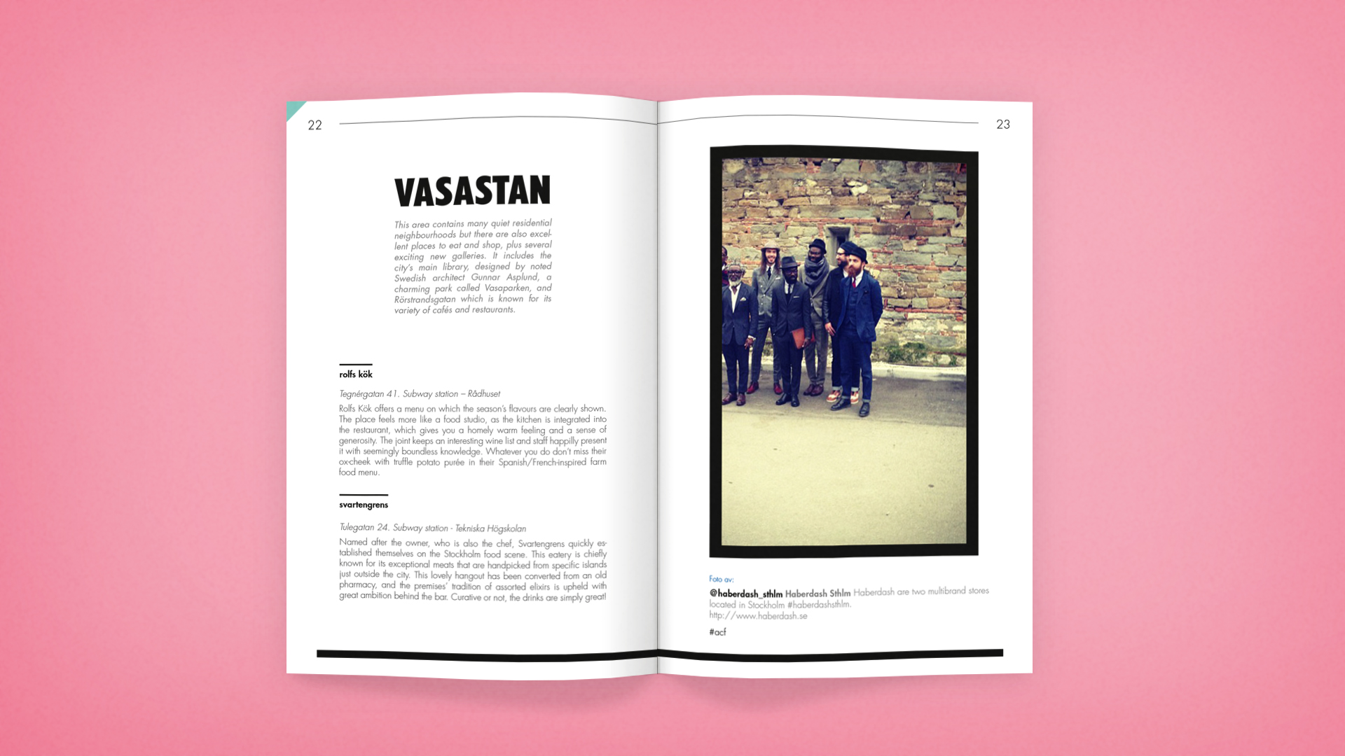 A spread from the guide I made 2013, marked with the dedicated color of Vasastan in the left hand top corner. On the right hand page you see a instagram picture from a famous instagramer in Vasastan.