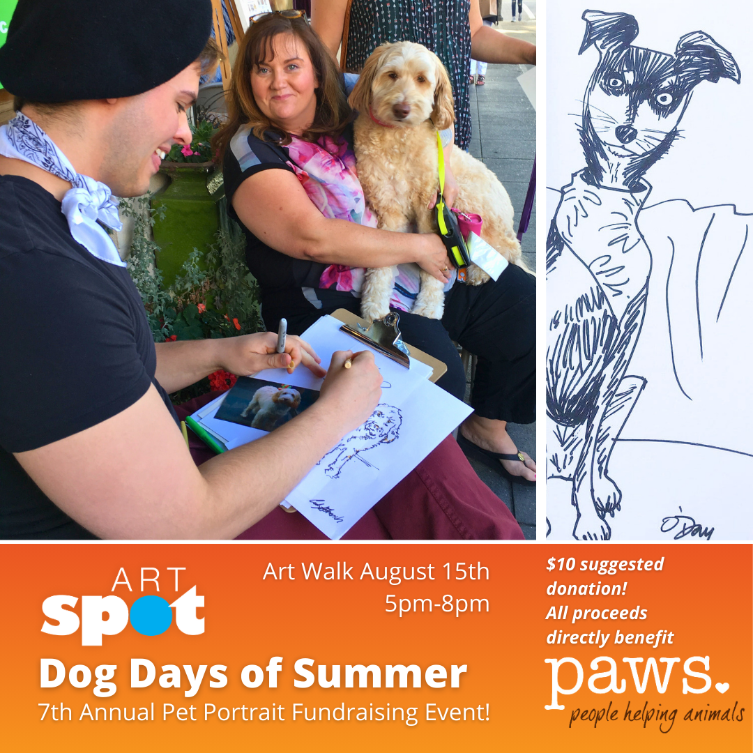 Art Walk: Dog Days of Summer Pet Portraits PAWS Fundraiser