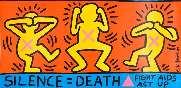 A Keith Haring poster illustrates the stakes at the height of the AIDS epidemic when conservative propaganda led to the preventable deaths of thousands. The illustration plays on the common saying of the Three Wise Monkeys.