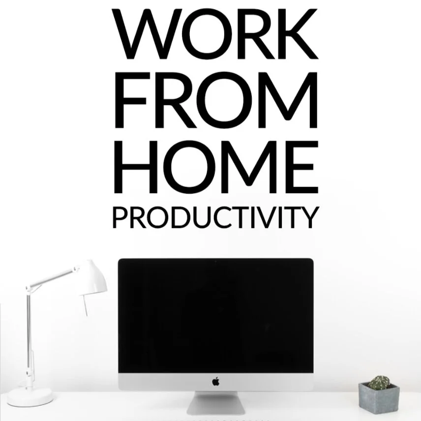 Work From Home Productivity