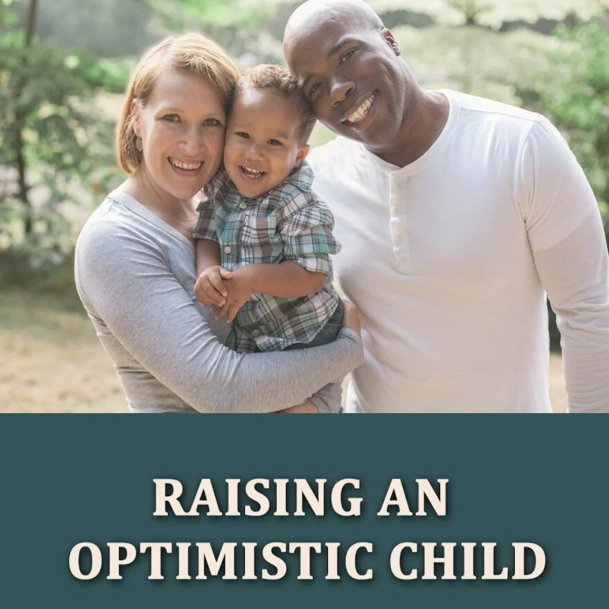 Raising An Optimistic Child (E-book and Email Course)