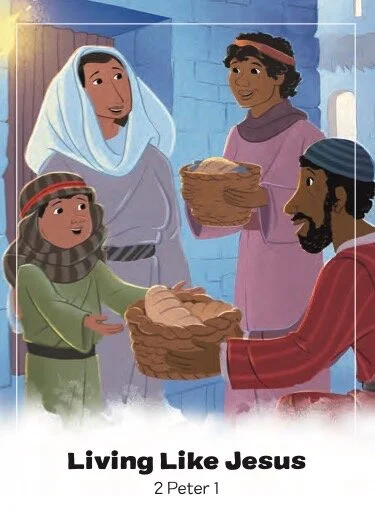 Living Like Jesus — 2 Peter 1