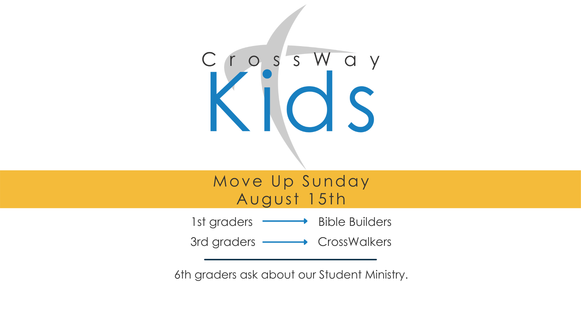 Kids Move Up Sunday