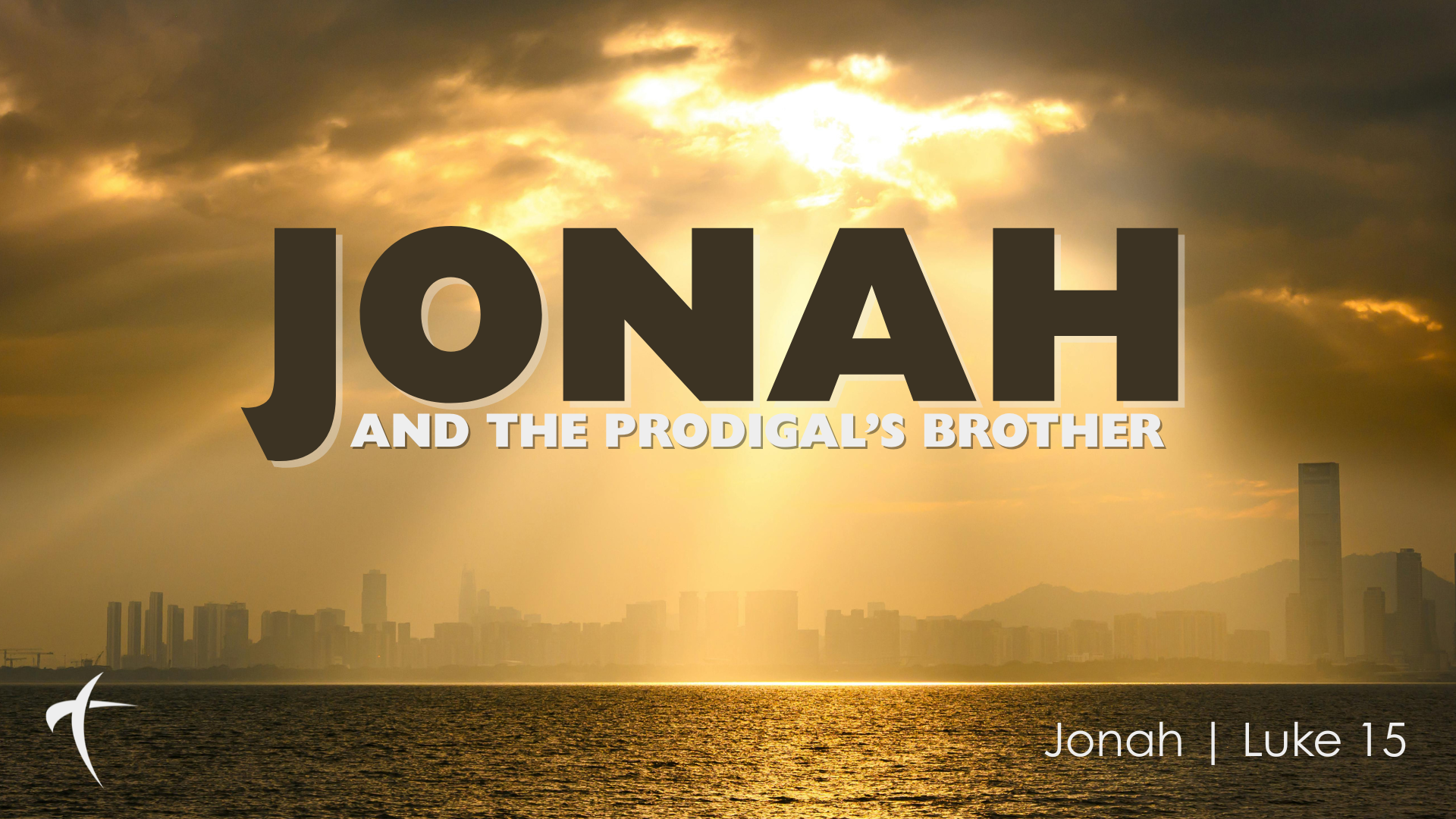 Jonah &amp; The Prodigal's Brother