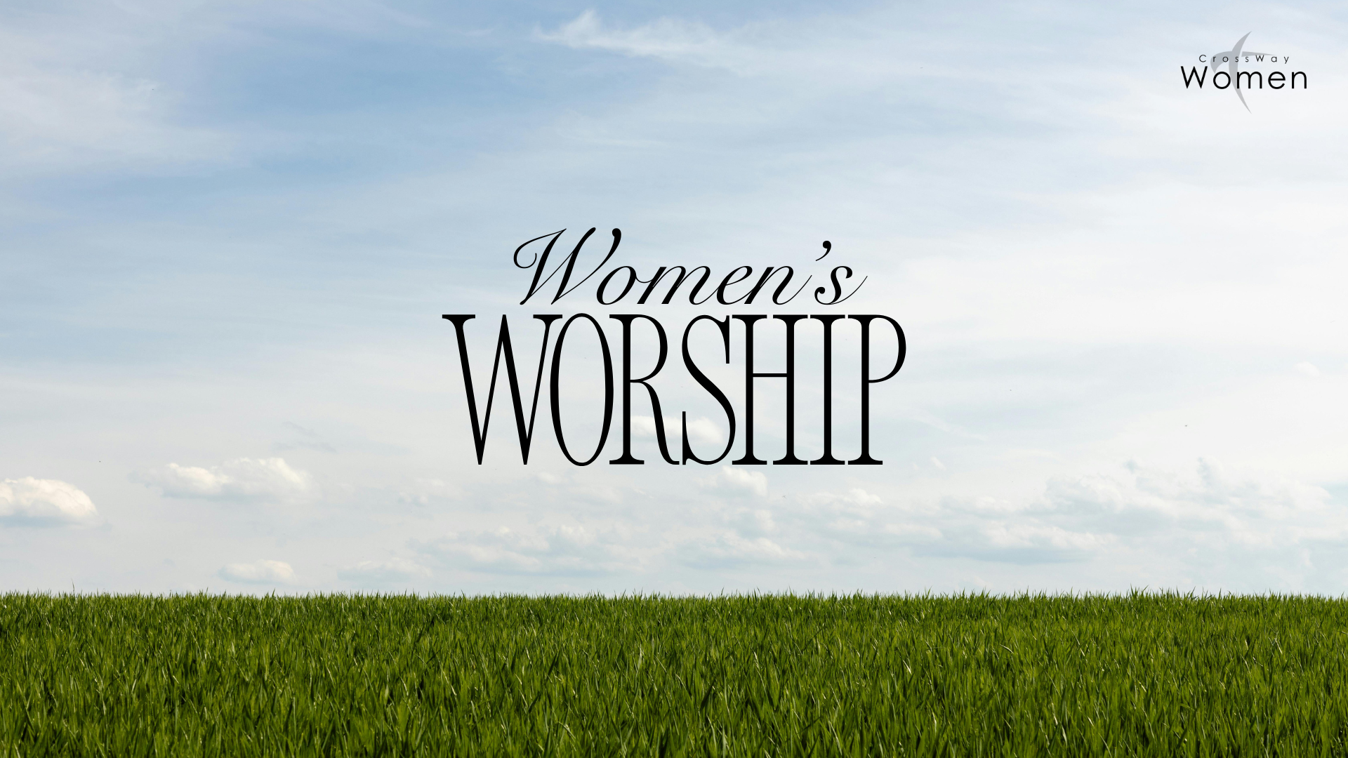 June Women's Worship Teaching