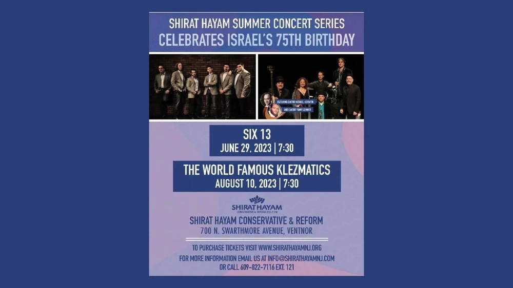 Shirat Hayam's Summer Concert Series- Ventnor City, NJ