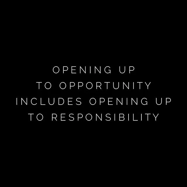This simple insight can lead to breakthroughs if you are willing to be responsible for the actions life is calling from you. 
It&rsquo;s not that we miss opportunities, it&rsquo;s that we either fear or not up to the responsibilities they bring. 
#tr