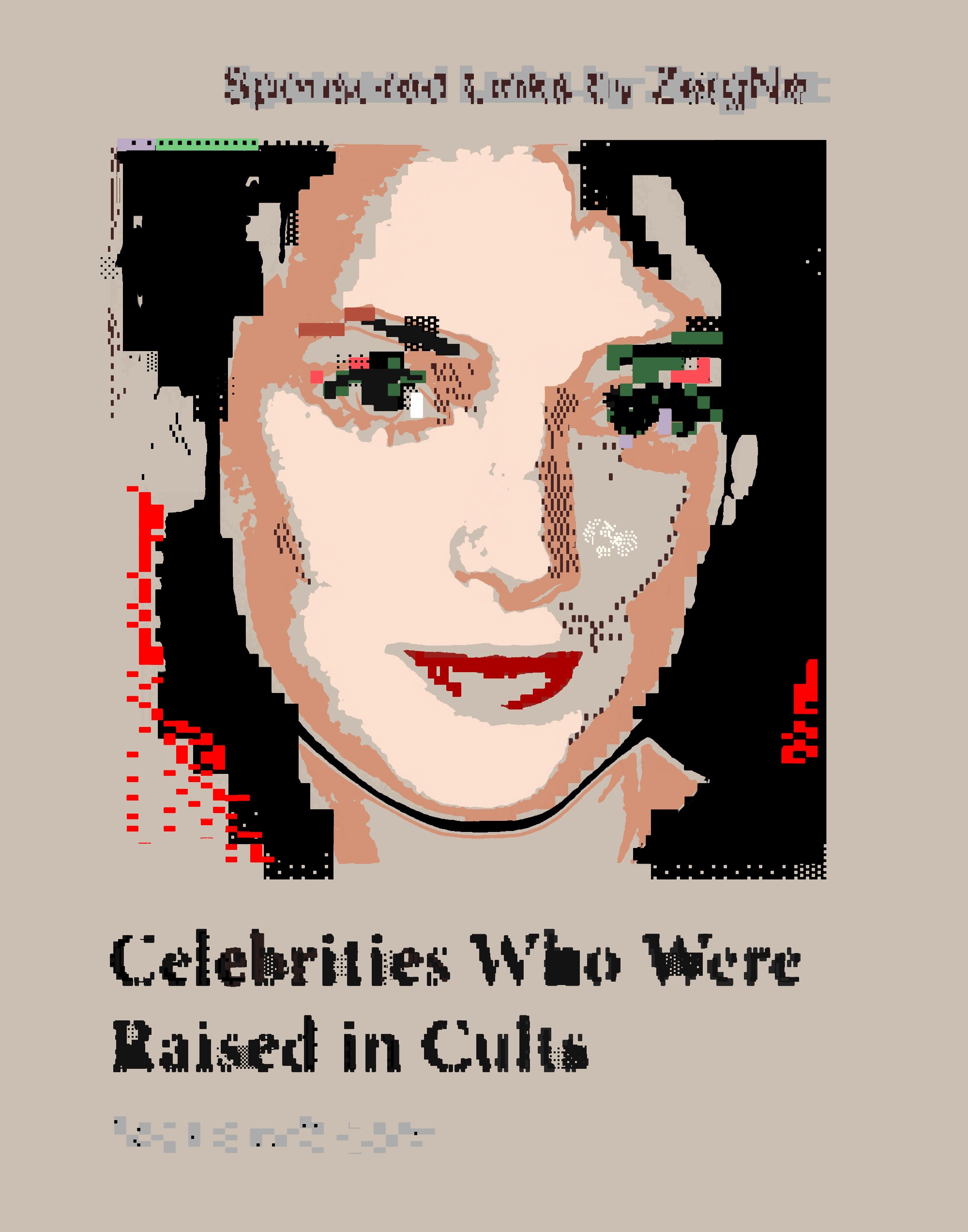 Celebrities Raised in Cults
