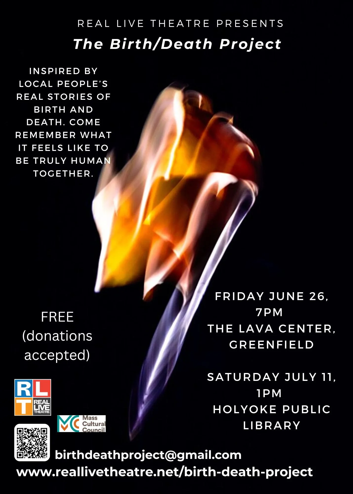 Black background with a large abstract dancing flame. White text reads: Real Live Theatre presents The Birth/Death Project. Inspired by local people's real stories of birth and death. Come remember what it feels like to be truly human together.
