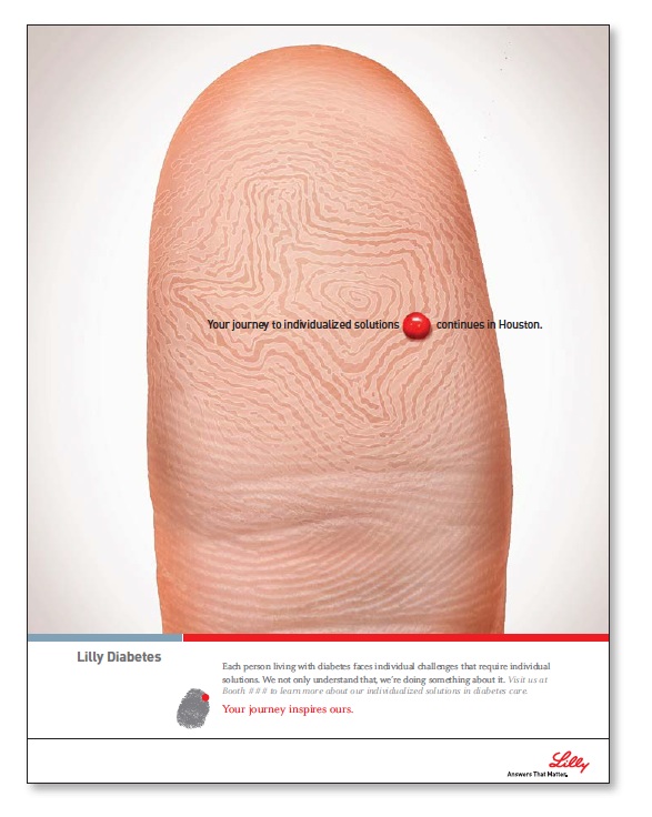 Eli Lilly developed a knack for resonating with doctors who specialize in diabetes. In this ad for a diabetes congress journal, the "finger stick" that diabetes patients have to endure daily is immediately recognized. 