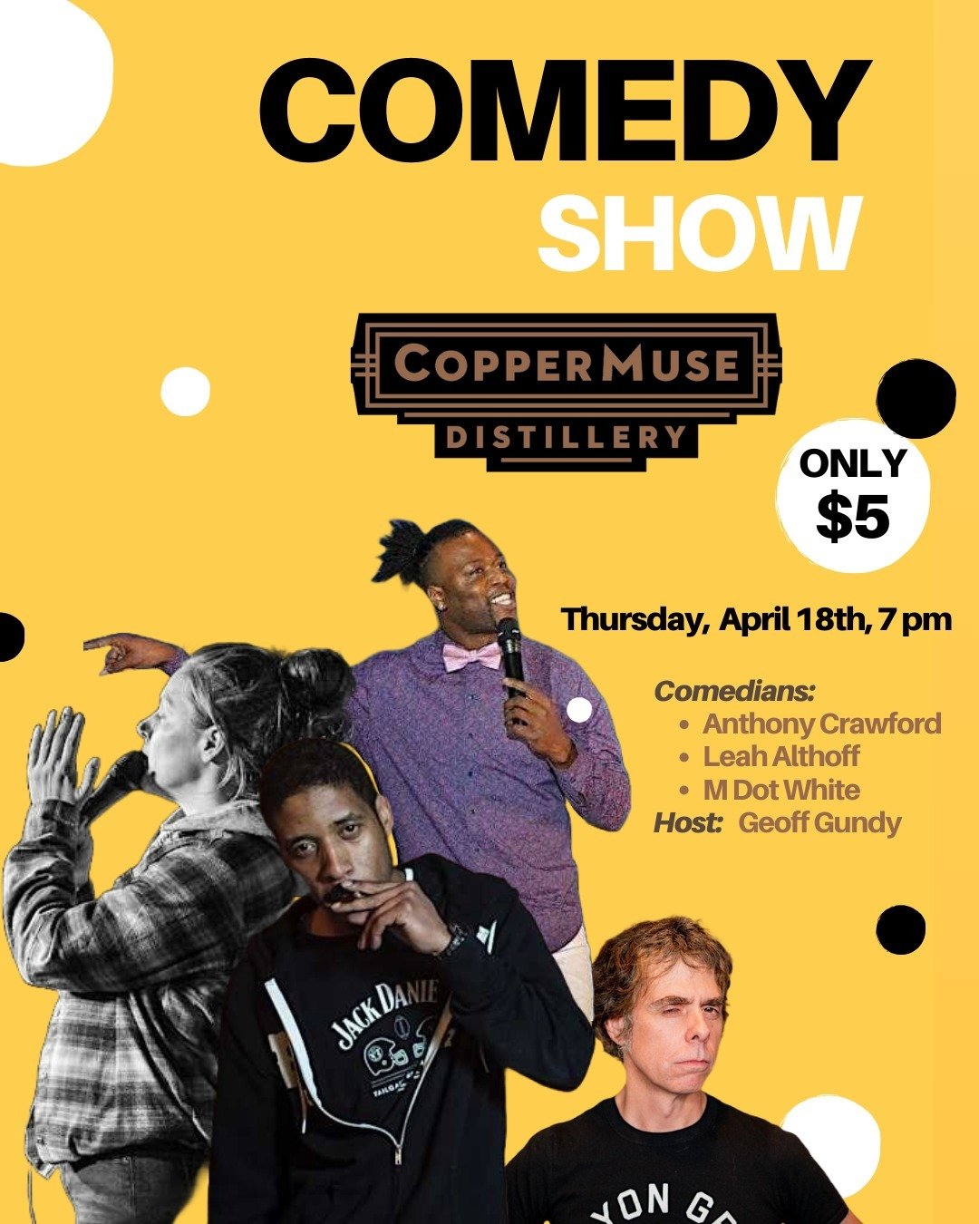 Join us at 7pm April 18th for some laughs and libations!

Tickets are just $5!⤵️

https://checkout.square.site/buy/EEHSAIAMKSL25ZFAQN3HY3D6