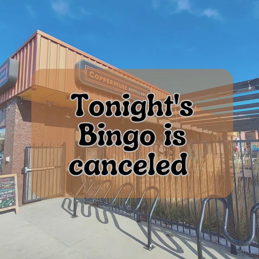Unfortunately, Bingo has been canceled this evening. 

BUT... Join us next week!