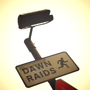 Dawn Raids