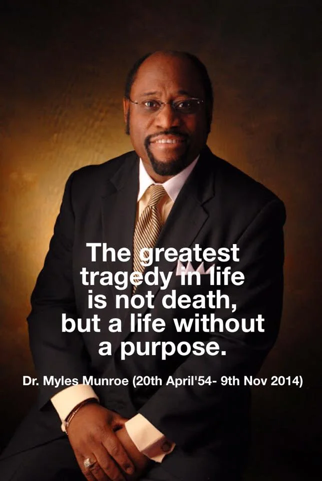 Leadership & Relationship Quotes By Dr. Myles Munroe - My Lessons From His Ministry