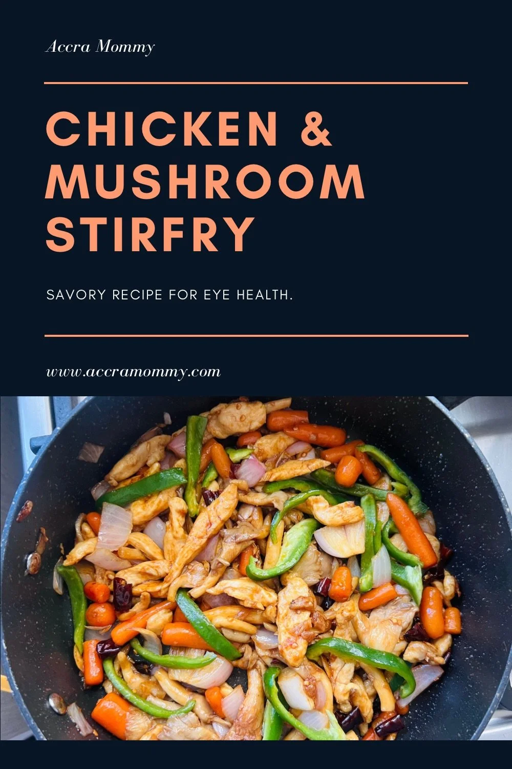 Chicken & Mushroom Stir-fry: Savory Recipe For Eye Health.