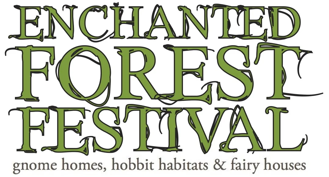 Enchanted Forest Festival: fairy houses, hobbit habitats, & gnome homes