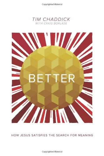Review of "Better" by Tim Chaddick