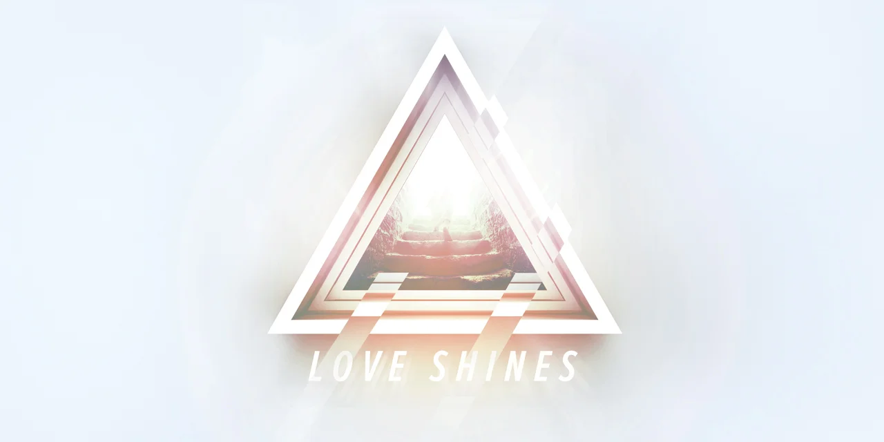 Love Shines - Part 1