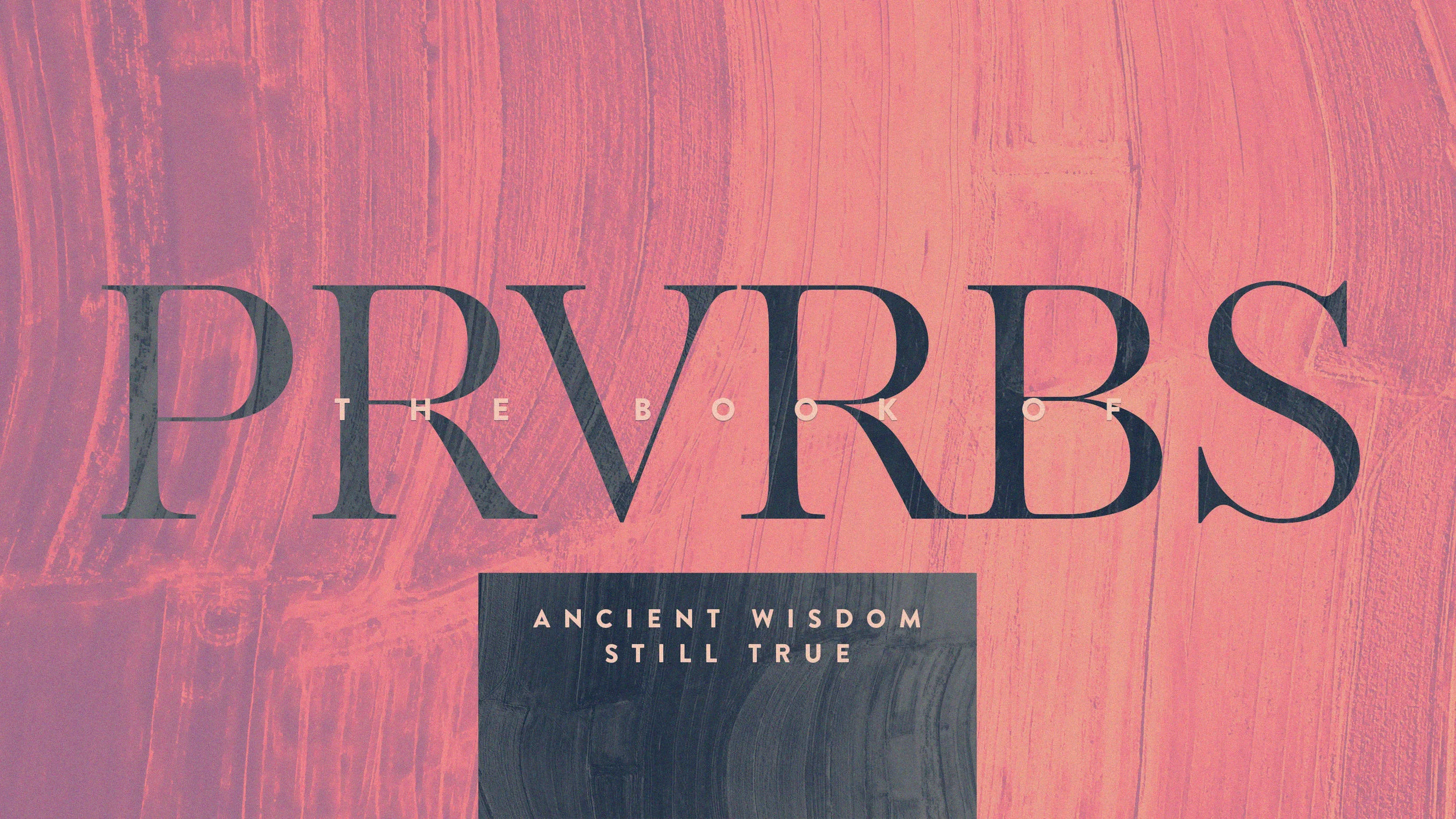 PRVBS - Proverbs 1:2–5