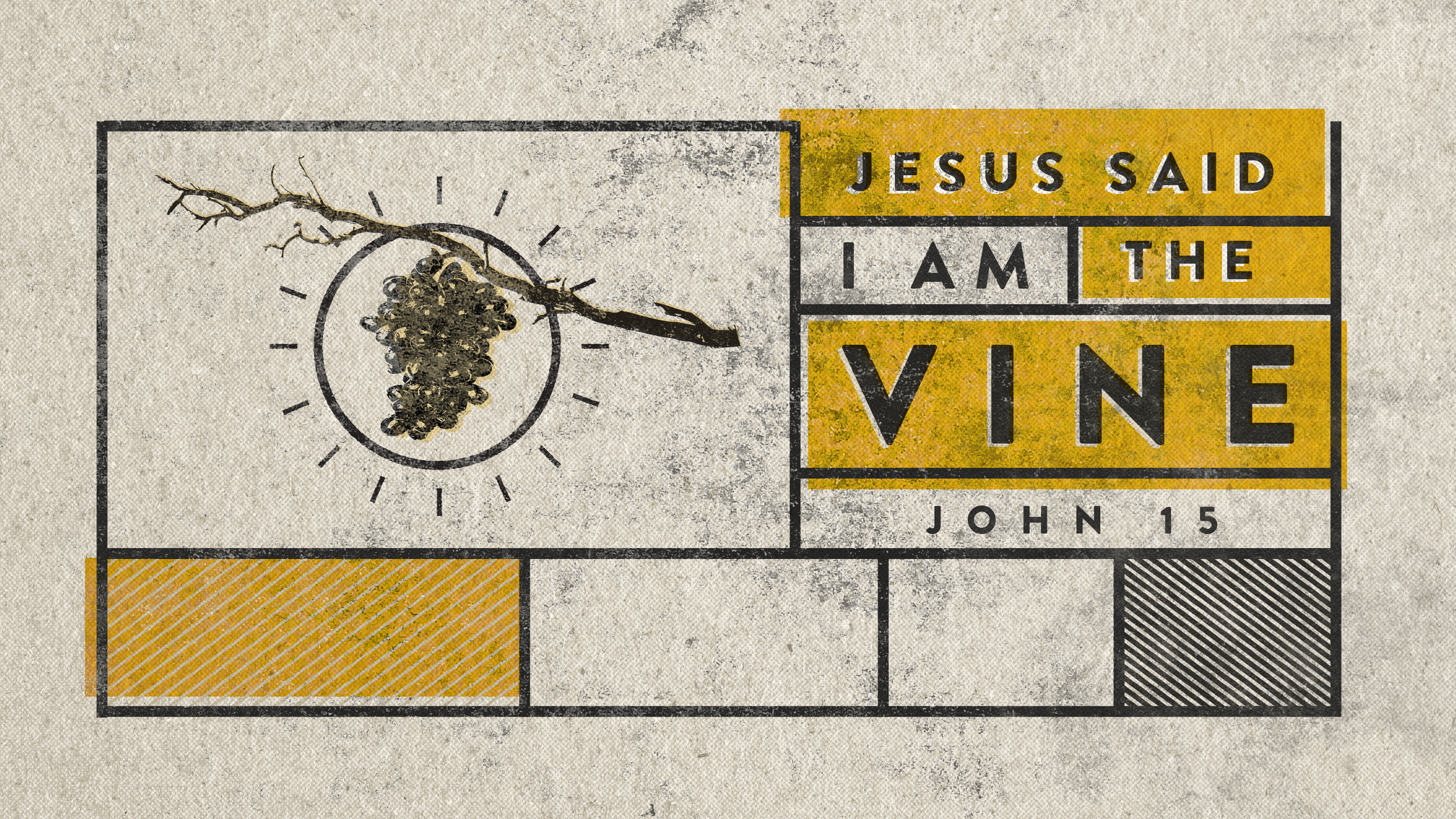 Jesus Said, "I Am the Vine"