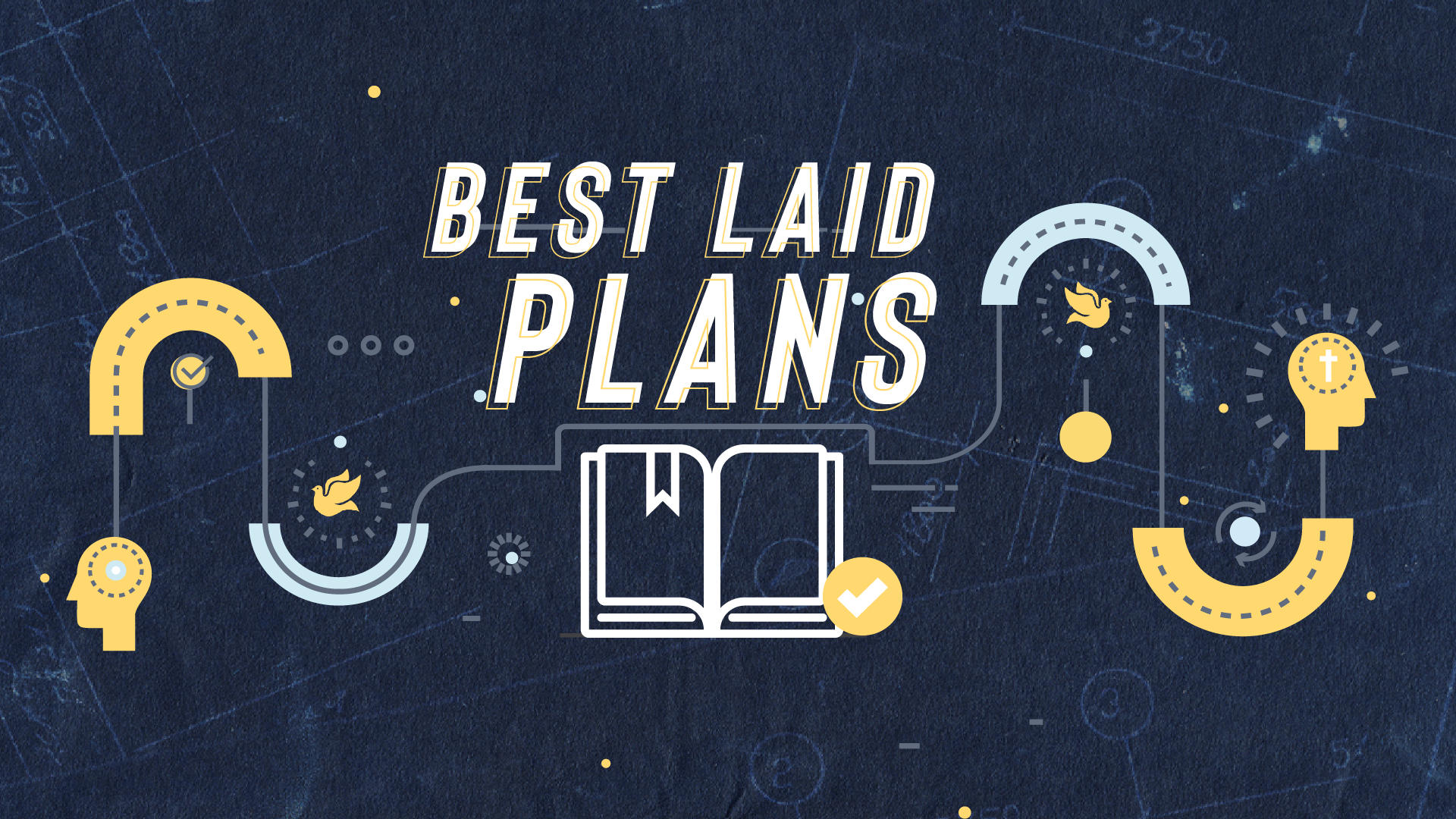 Best Laid Plans | Pt. 4