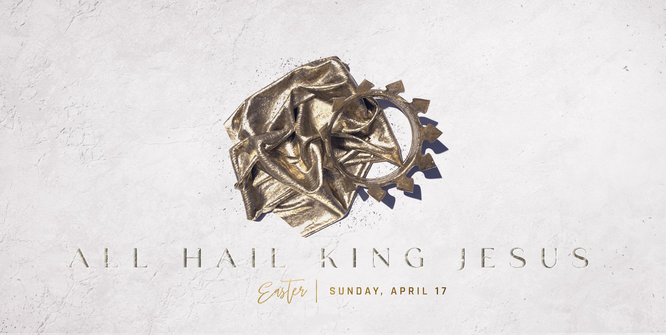 All Hail King Jesus - Easter Sunday