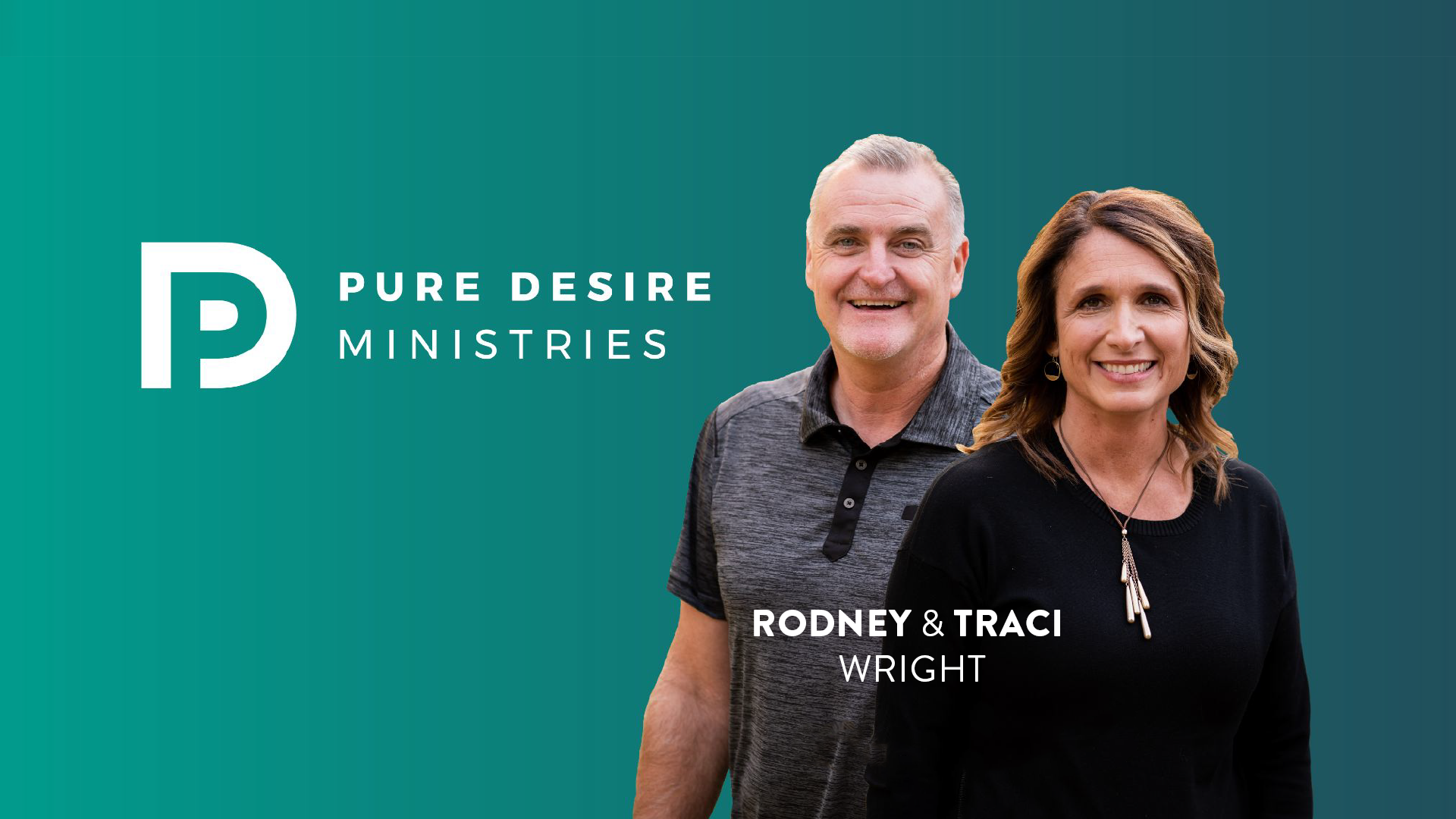 Rodney Wright &amp; Pure Desire Ministries