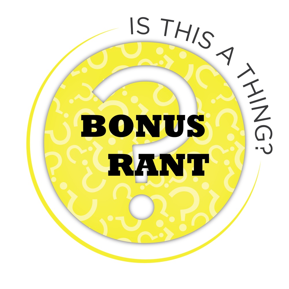 Special thanks to&nbsp; Taylor Higgins ( @taylorhigs )&nbsp; for the&nbsp;Bonus Rant logo!