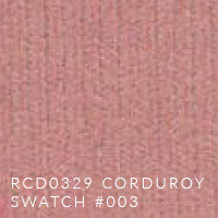 RCD0329 CORDUROY SWATCH #003_ OPT.jpg