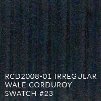 RCD2008-01 IRREGULAR WALE CORDUROY SWATCH #23_ OPT.jpg