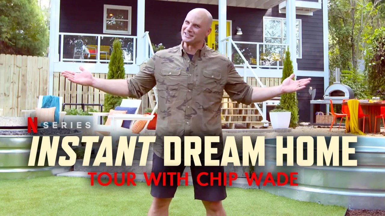  Instant Dream Home Tour with Chip Wade 