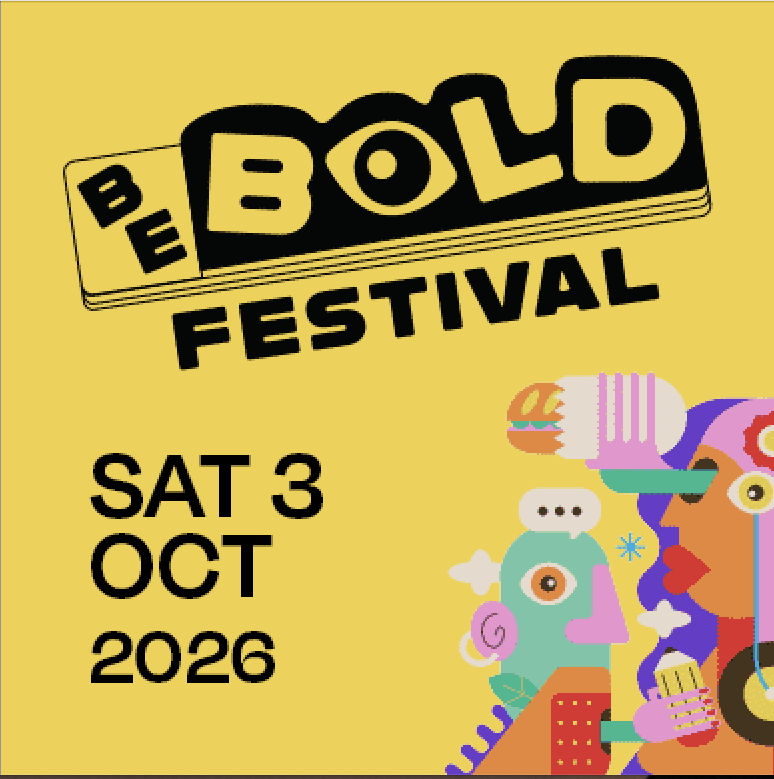Be Bold Festival