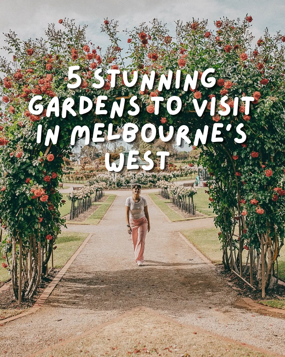 5 gardens to visit in melbourne’s west