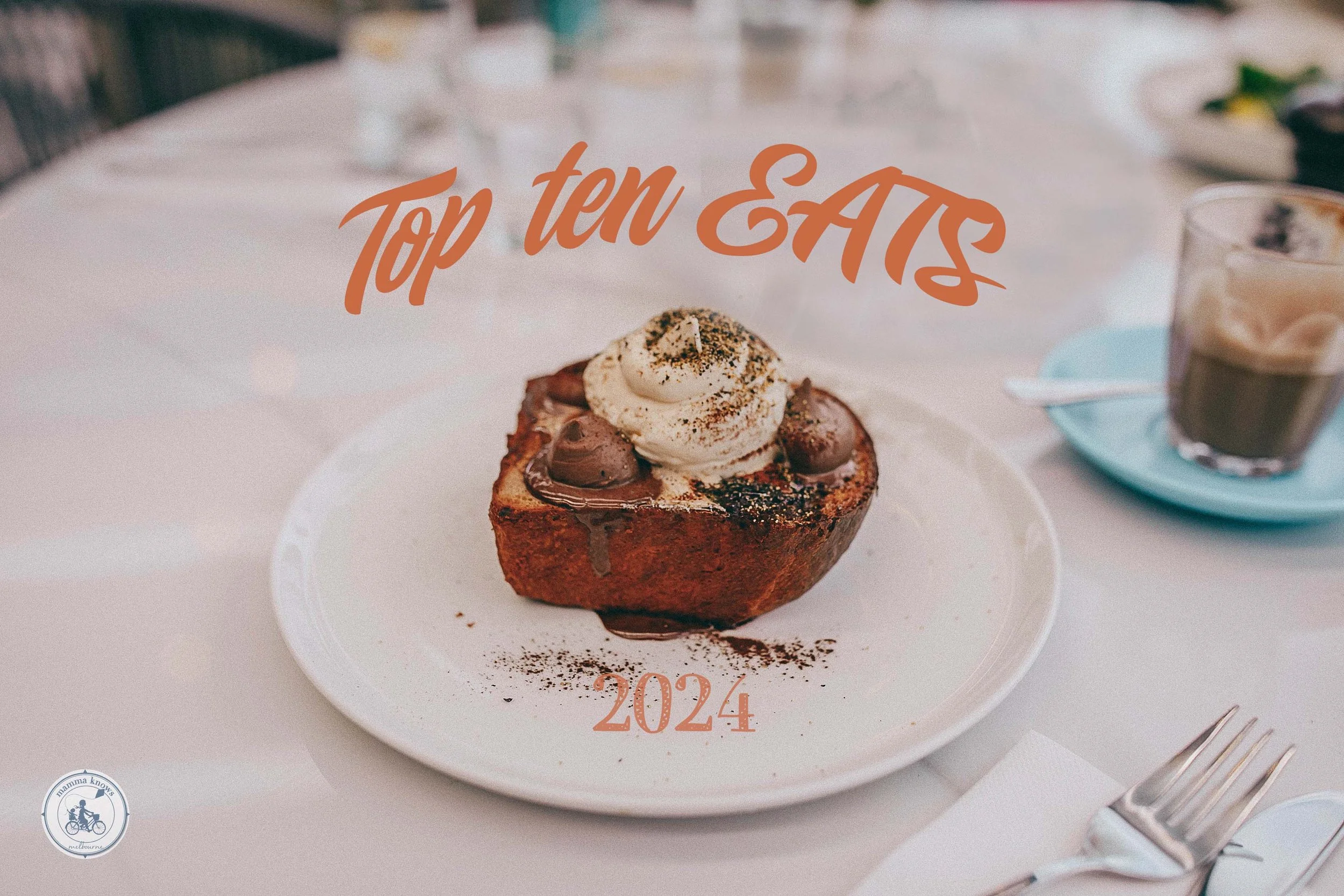 mamma's top 10 eats for 2024