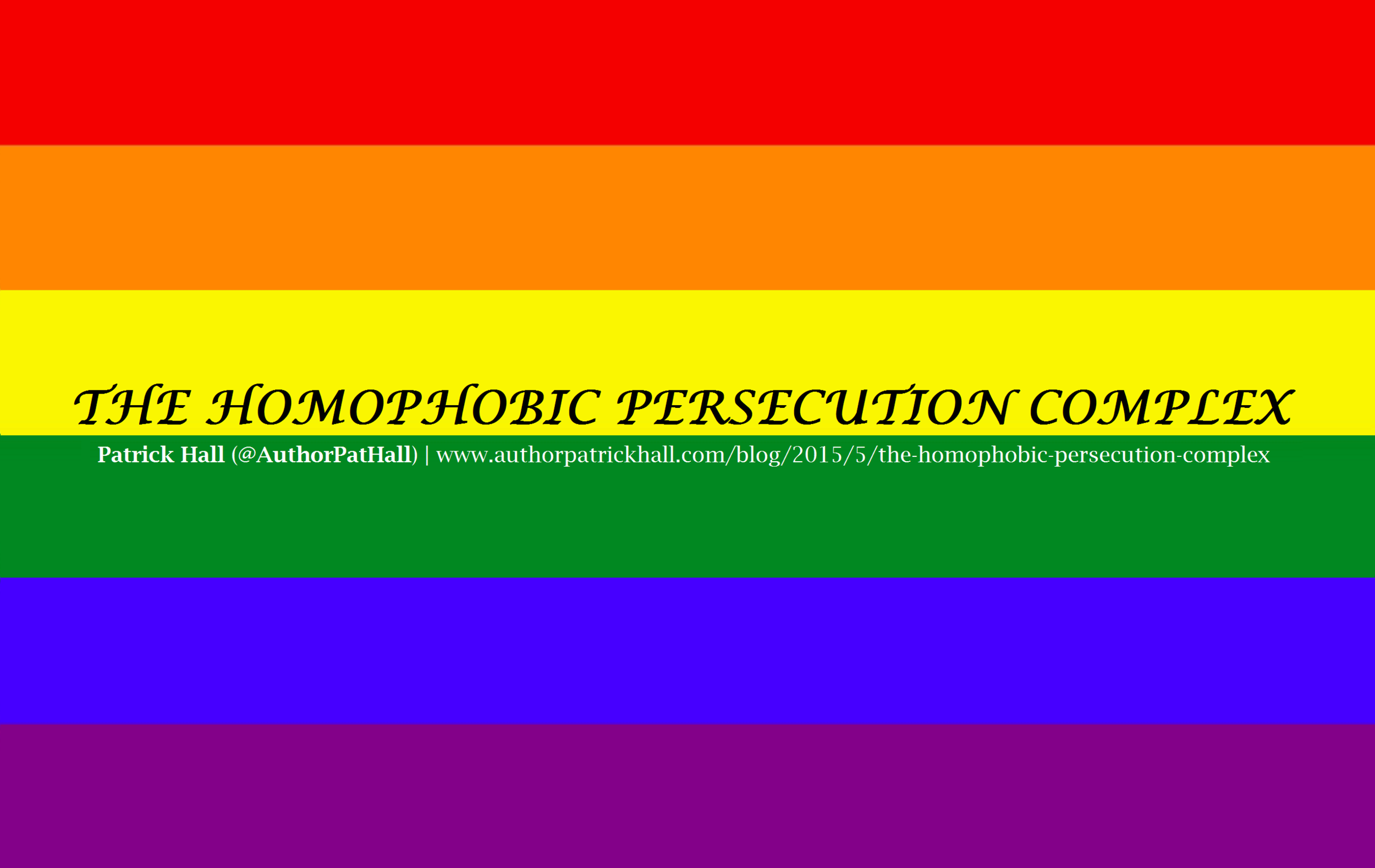 The homophobic persecution complex.png