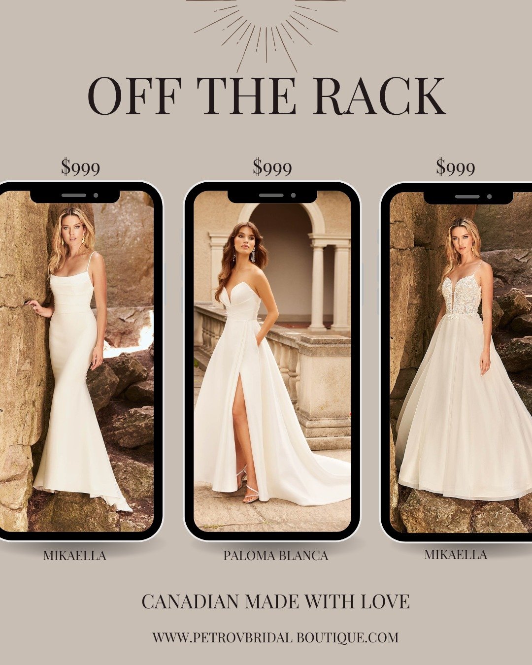 We're excited to offer an off-the-rack sample gowns for just $999! These beautiful gowns are Canadian-made in Toronto, ensuring excellent quality and design.

Making room for new stock and this is just a sample of some of the incredible gowns we have