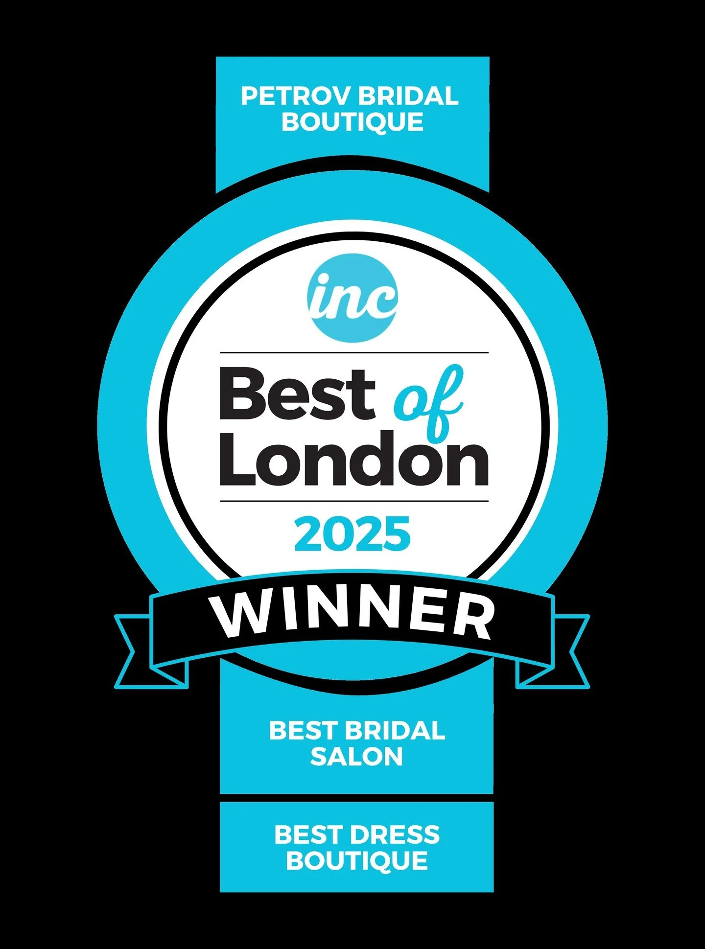 "BEST OF LONDON 2025"
I would like to express my sincere gratitude for your continuous support and confidence over the years. Your unwavering encouragement has meant a great deal to Petrov Bridal Boutique, and I am truly blessed and humbled