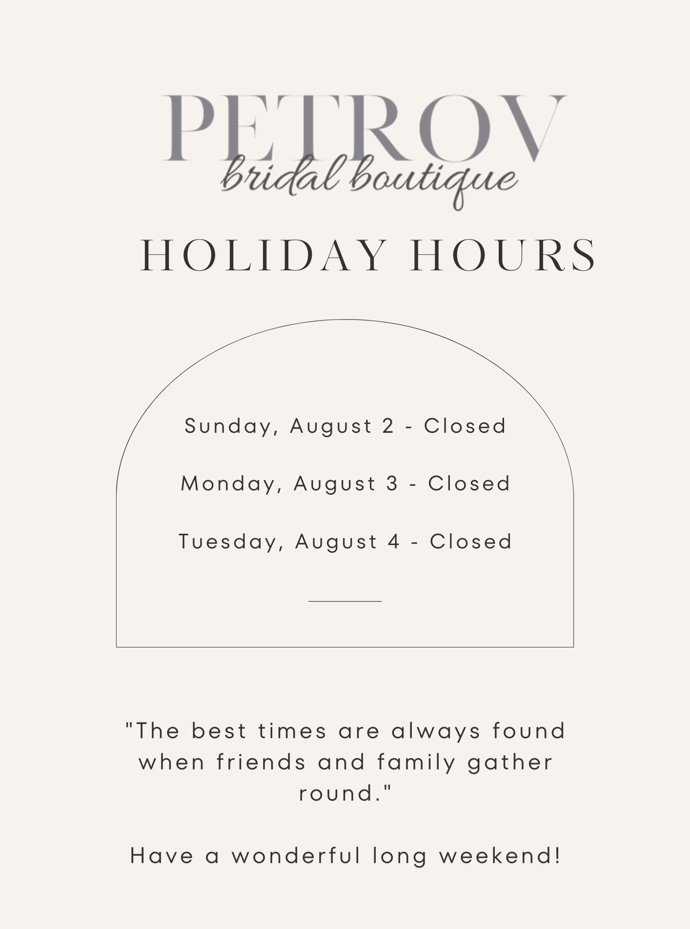 The boutique will be closed from Sunday, August 2, through Tuesday, August 4. We will reopen on Wednesday, August 5.

Wishing everyone a wonderful and safe long weekend ❤️

#longweekend