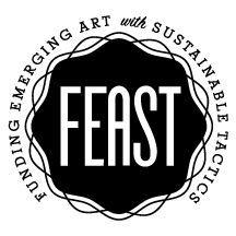 The FEAST (Funding Emerging Art with Sustainable Tactics)